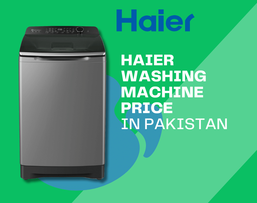 Price of Haier Washing Machine in Pakistan