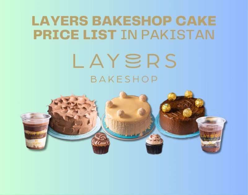 Layers Bakery Cake Price List in Pakistan