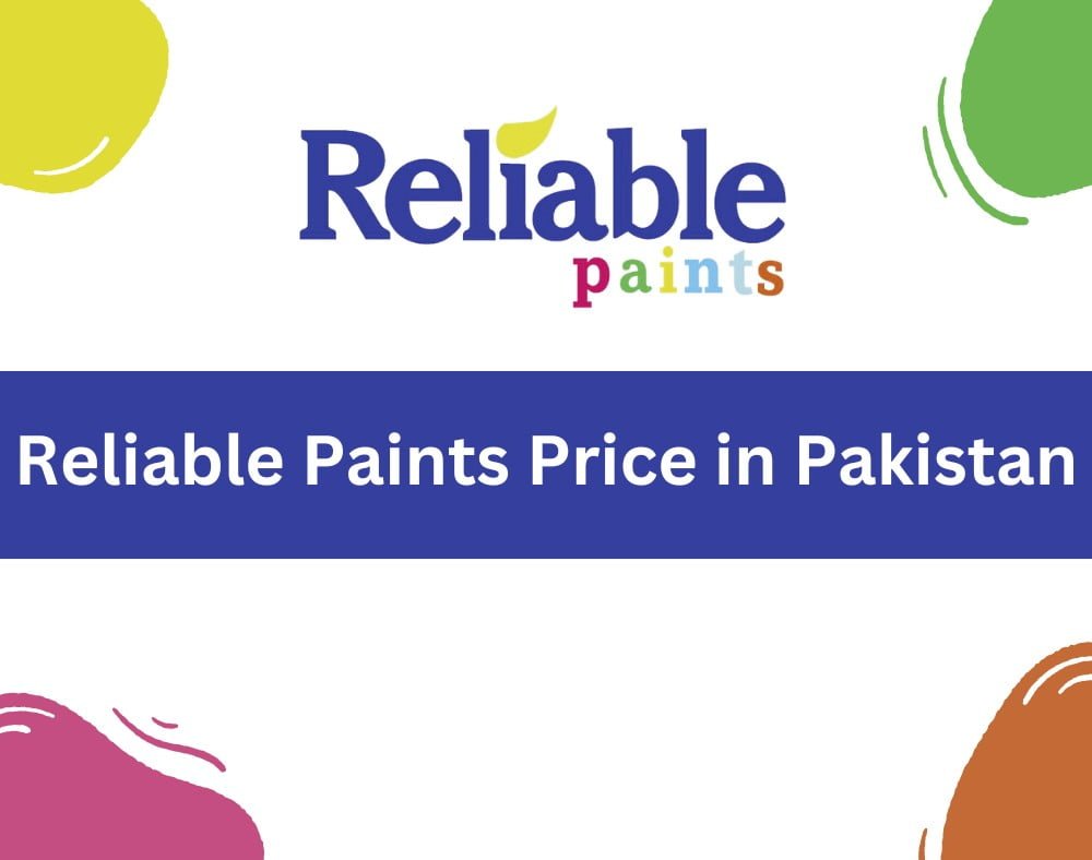 Reliable Paints Price List Pakistan 