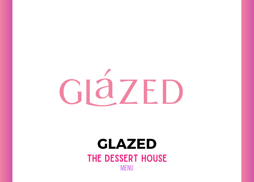 Glazed Cafe Menu List for cakes, pastries, cupcakes and other desserts